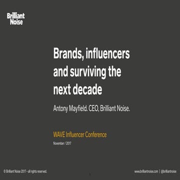 Brands, influencers and surviving the next decade