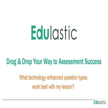 Drag and drop your way to assessment success | PPTX