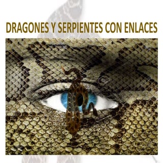  enlaces serpientes y dragones