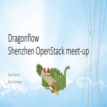 OpenStack Dragonflow shenzhen and Hangzhou  meetups