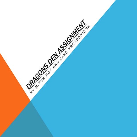 Dragons den assignment 1-9