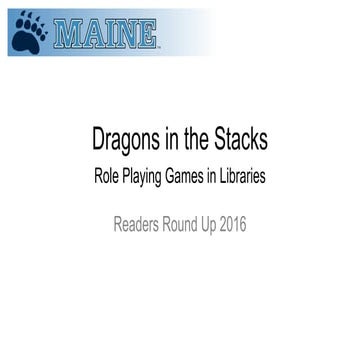Dragons in the Stacks RRU 2016