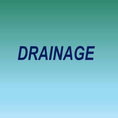 drainage-170820141547.pptx