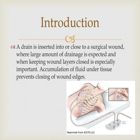 suturing and care of drainage