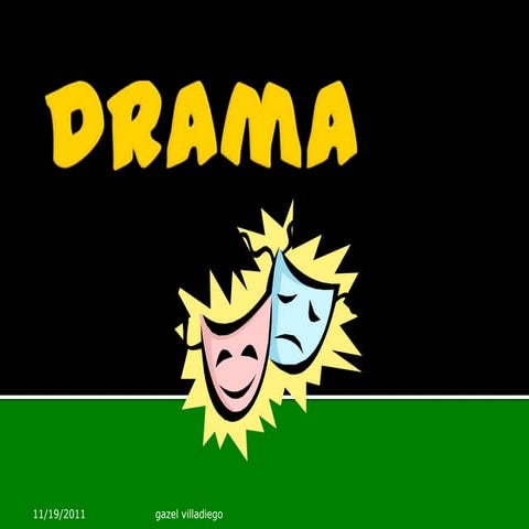 Drama