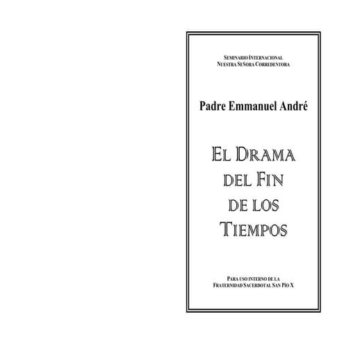 DRAMA DEL FIN DE LOS TIEMPOS- P.EMMANUEL | PDF