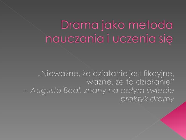 Drama jako metoda nauczania i uczenia się