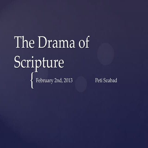 Drama of scripture | PPTX