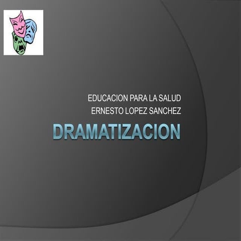 Dramatizacion