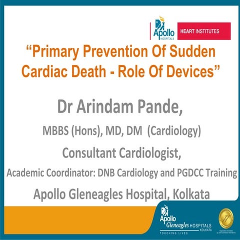 Primary Prevention Of Sudden Cardiac Death - Role Of Devices