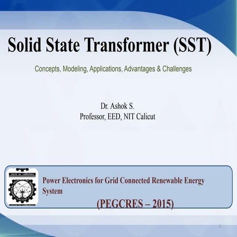 Solid State Transformer (SST) Concepts, Modeling, Applications, Advantages & ...