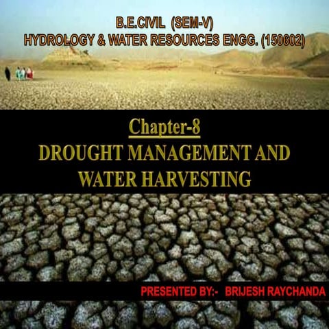 Draught management & water harvesting
