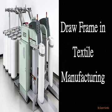 Details about Draw-Frame-in-Textile-Manufacturing.pdf
