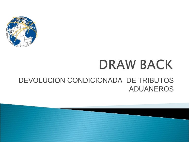 Draw Back