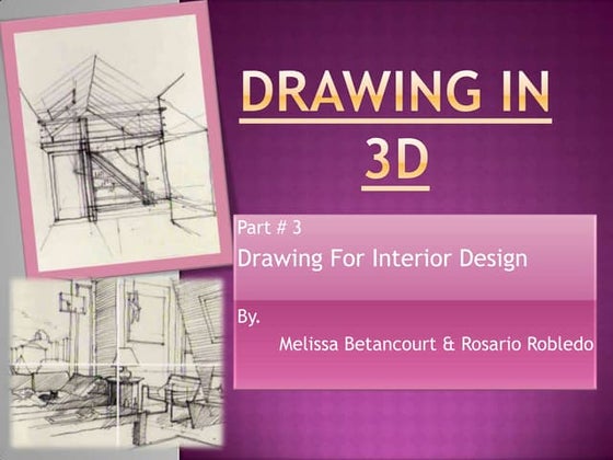 Drawing for Interior Design Part 2 | PPT