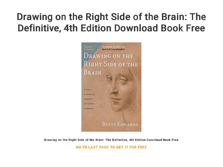 Drawing On The Right Side Of The Brain The Definitive 4th Edition