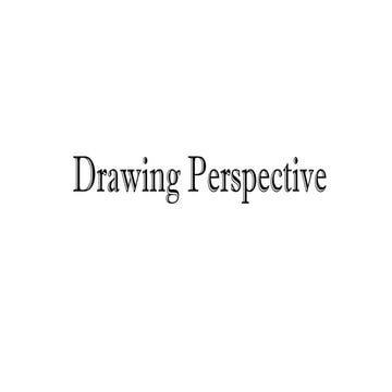 Drawing perspective