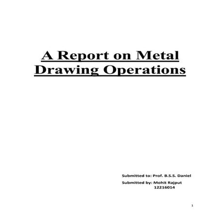A Report on Metal Drawing Operations