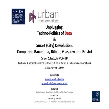 Dr Calzada UOxf UT SCEWC17 Conference in Barcelona 16Nov2017.pptx