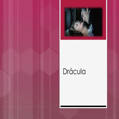 DRÁCULA DE BRAM STOKER, ANÁLISIS LITERARIO | PPTX