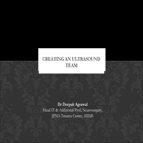 CREATING AN ULTRASOUND TEAM