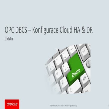 Disaster Recovery do Oracle Cloudu - příklady