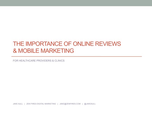 The Importance of Online Reviews & Mobile Marketing