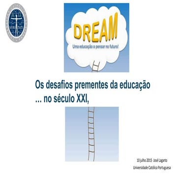 Os desafios prementes da educação ...no Sec XXI