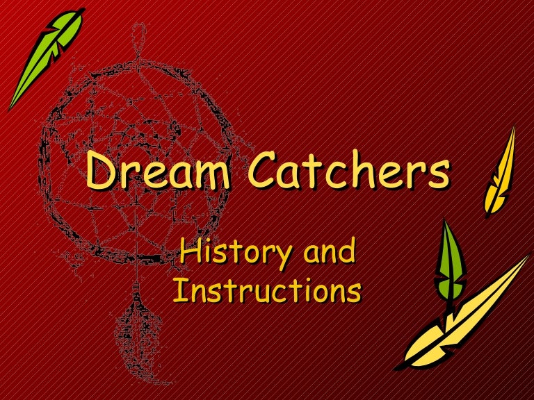 Dream Catchers