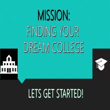 MISSION: DREAM COLLEGE
