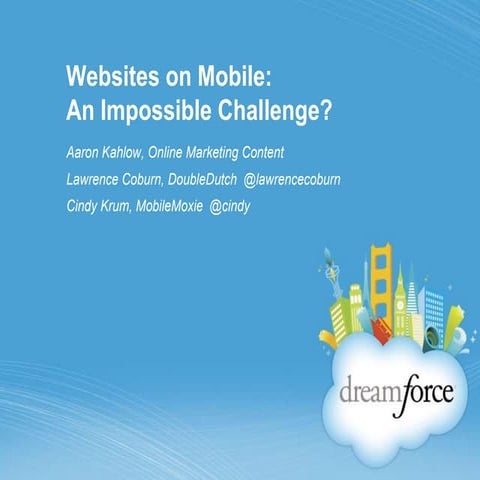 Developing on Mobile vs Desktop (Dreamforce 2011, Lawrence Coburn, DoubleDutch))