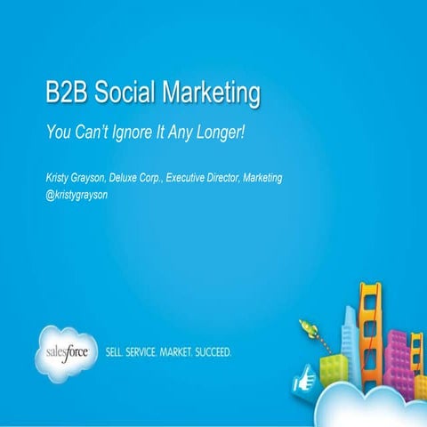 Dreamforce 2013 B2B Social Marketing