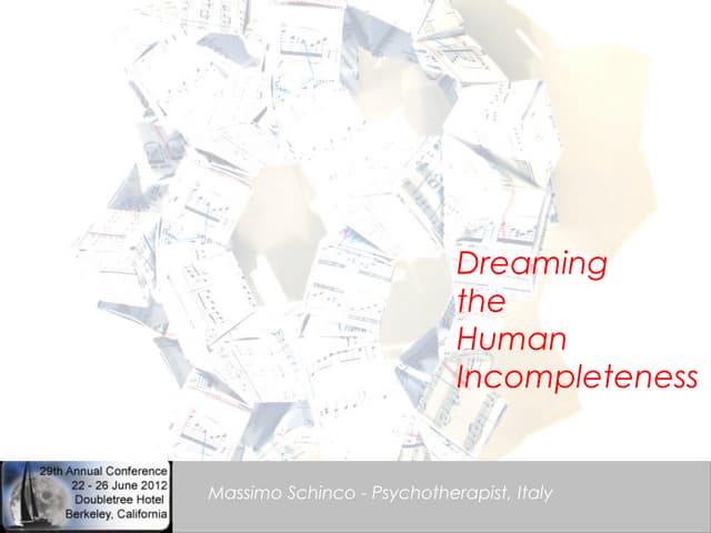 Dreaming human incompleteness