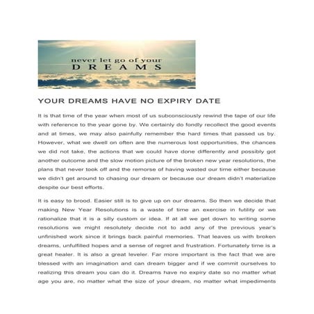 YOUR DREAMS HAVE NO EXPIRY DATE