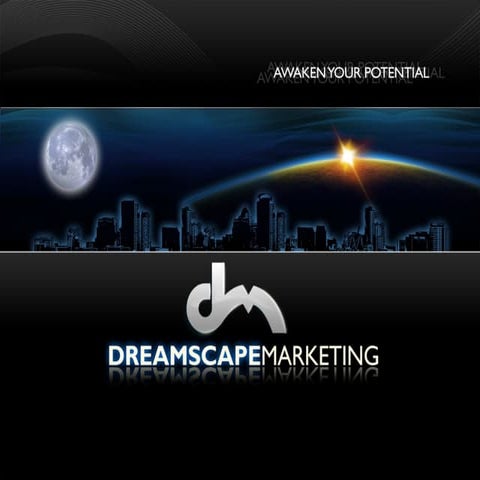 Dreamscape Marketing Capabilities