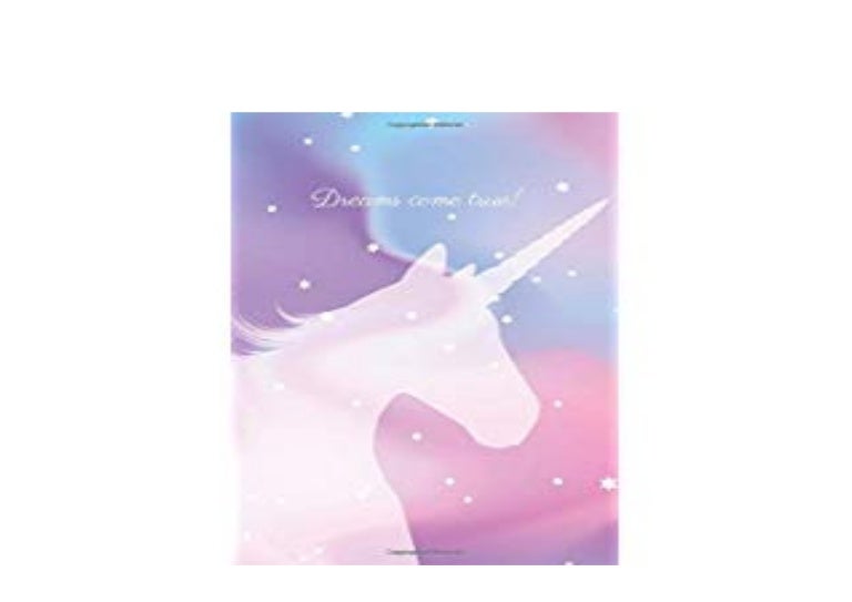 P D F Dreams Come True Fantastic Sweet Notebook For Your Kids Unic P D F Dreams Come True Fantastic Sweet Notebook For Your Kids Unic