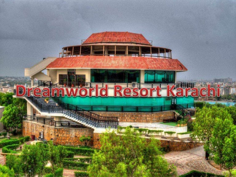 Dreamworld resort karachi