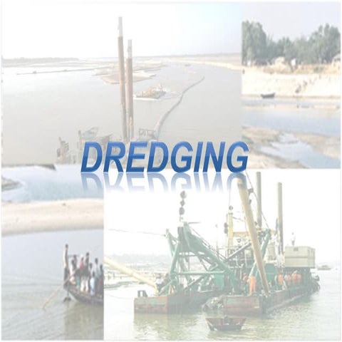 Dredging