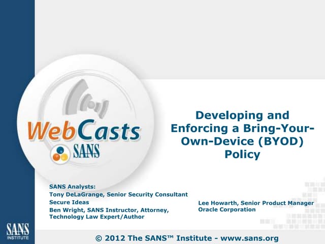 Develop and Enforce a Bring-Your-Own-Device (BYOD) Policy