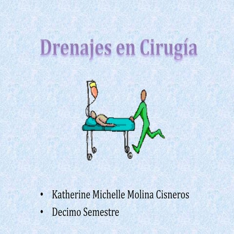 Drenajes en cirugía