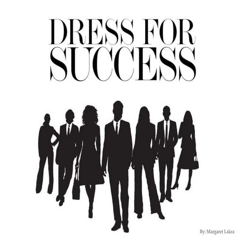 Dress for success