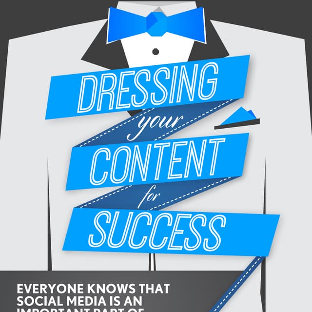 What To Post on Social Media: Dressing Your Content For Success
