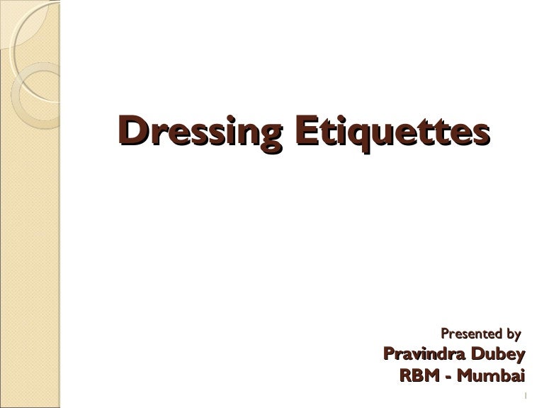 Dressing etiquette for Men and Women
