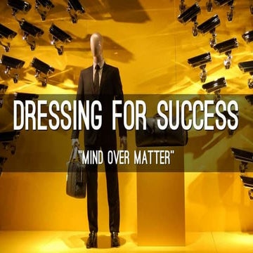 Dressing for Success