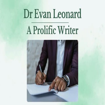 A Brief Introduction About Dr Evan Leonard | PDF
