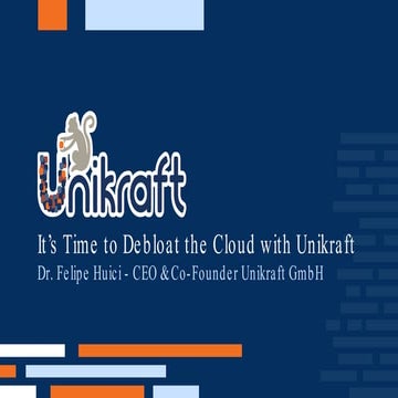 stackconf 2022: It’s Time to Debloat the Cloud with Unikraft