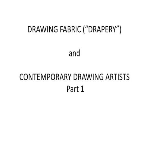 Drawing Drapery; Contemporary Drawing Part 1