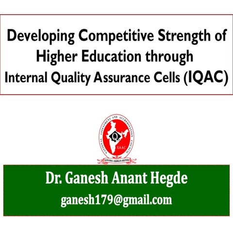 Developing Competative Strength of higher Education through IQAC.ppt