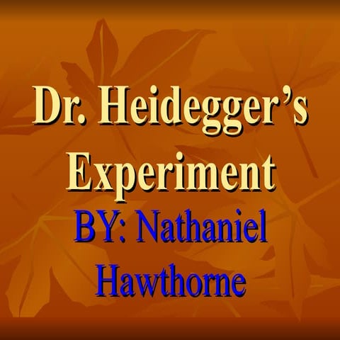 Dr Heidegger's Experiment