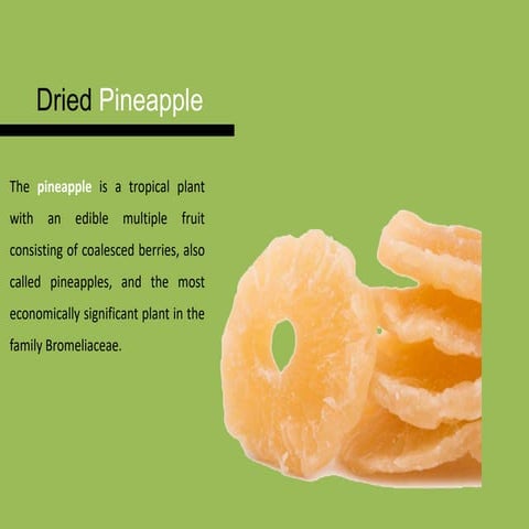 DRIED PINEAPPLE NUTRITION FACTS intelligence overview